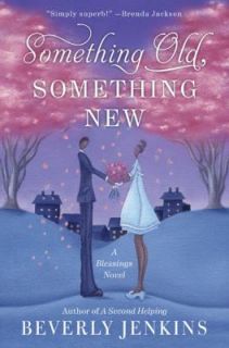 Something Old, Something New by Beverly Jenkins 2011, Paperback