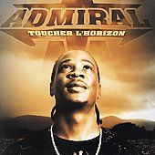 Toucher lHorizon by Admiral T CD, Oct 2006, Universal International 