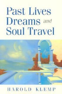   Lives, Dreams, and Soul Travel by Harold Klemp 2004, Hardcover