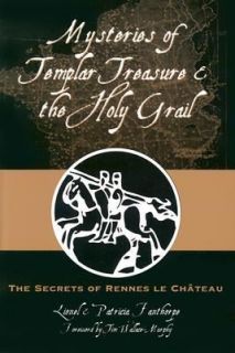 Mysteries of Templar Treasure and the Holy Grail The Secrets of Rennes 