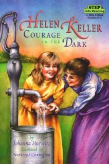 Helen Keller Courage in the Dark by Johanna Hurwitz (1997, Paperback)