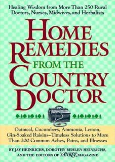 Home Remedies from the Country Doctor by Dorothy B. Heinrichs, Yankee 