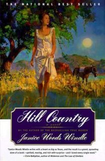Hill Country by Janice Woods Windle 2000, Paperback
