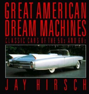   Classic Cars of the 50s and 60s by Jay Hirsch 1988, Paperback