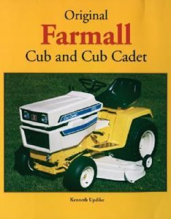 Original Farmall Cub and Cub Cadet by Kenneth Updike 2006, Hardcover 