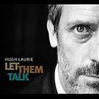 Let Them Talk by Hugh Laurie (CD, Sep 2011, Warner Bros