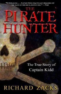   The True Story of Captain Kidd by Richard Zacks 2003, Paperback