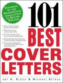 101 Best Cover Letters by Jay A. Block a