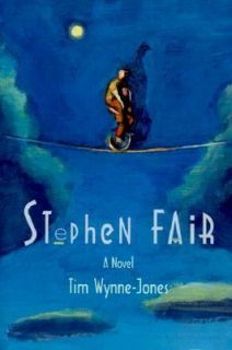 Stephen Fair by Tim Wynne Jones and Dorling Kindersley Publishing 