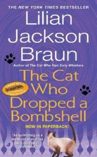   Who Dropped a Bombshell by Lilian Jackson Braun 2006, Paperback