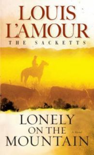 Lonely on the Mountain No. 19 by Louis LAmour 1984, Paperback
