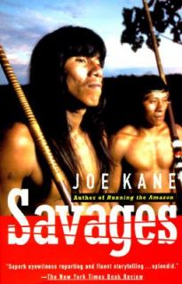 Savages by Joe Kane 1996, Paperback, Reprint