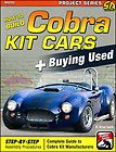 HOW TO BUILD COBRA KIT CARS BUYING USED GUIDE BOOK SHELBY ASSEMBLY 