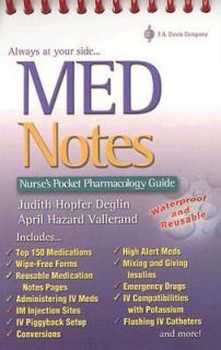 MedNotes Nurses Pocket Pharmacology Guide by Judith Hopfer Deglin and 