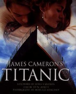 James Camerons Titanic by James Cameron and Ed W. Marsh 1997 