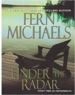 Under the Radar (Sisterhood Series, No. 13), Fern Michaels, Good Book