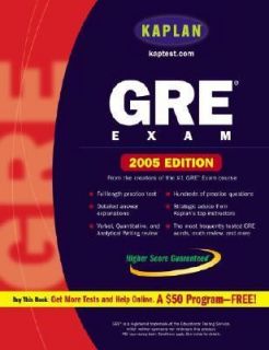 Kaplan GRE Exam 2005 by Kaplan Educational Center Staff 2004 