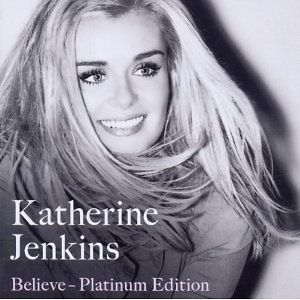 Katherine Jenkins   Believe CD + DVD Platinum Edition (2010) New and 