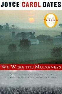 We Were the Mulvaneys by Joyce Carol Oates 2001, Paperback