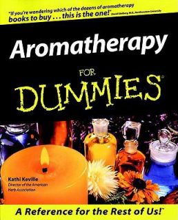 Aromatherapy for Dummies by Kathi Keville 1999, Paperback