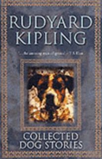 Collected Dog Stories by Rudyard Kipling 2001, Hardcover