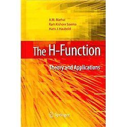   The H function   Mathai, A. M./ Saxena, Ram Kishore/ Haubold, Hans J