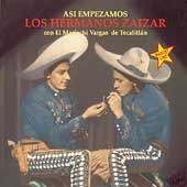 Asi Empezamos by Los Hermanos Zaizar CD, Sep 2003, Sony BMG