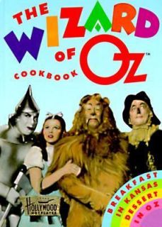 The Wizard of Oz Cookbook Breakfast in Kansas Dessert in Oz by Sarah 