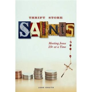 new thrift store saints knuth jane f 9780829433012 time left