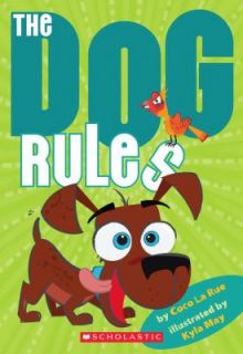 The Dog Rules by Coco La Rue 2011, Paperback