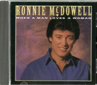 ronnie mcdowell when a man loves a woman 1992 10tk