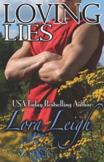 Loving Lies by Lora Leigh 2006, Paperback