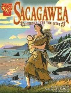 Sacagawea Journey into the West (Graphic Biographies) (Graphic 