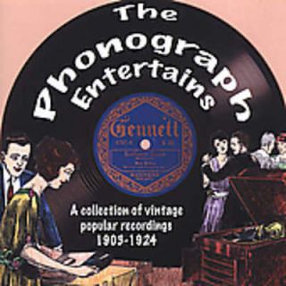 PHONOGRAPH ENTERTAINS VIN​TAGE POPULAR RECORDINGS 1   PHONOGRAPH 