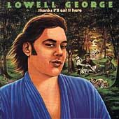 Thanks Ill Eat It Here by Lowell George CD, Jul 1993, Warner Bros 