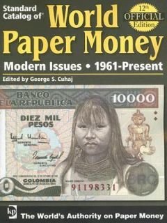 Standard Catalog of World Paper Money Modern Issues 1961 Present 2006 