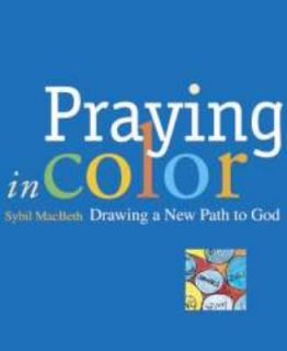  Drawing a New Path to God by Sybil MacBeth 2007, Paperback