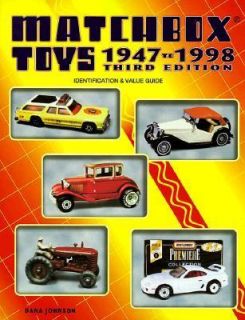 Matchbox Toys, 1947 1998 Identification and Value Guide by Dana 