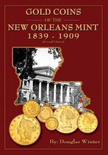 gold coins of new orleans mint 2nd ed price book