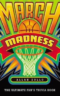 March to Madness by Allen Zullo (2007, P