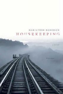 Housekeeping by Marilynne Robinson 2004, Paperback