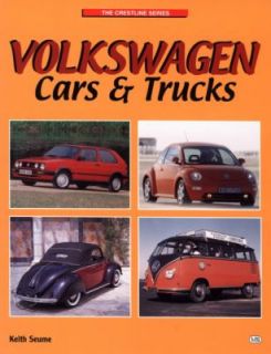 Volkswagen Cars and Trucks by Keith Seume 2002, Paperback