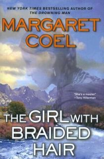 The Girl with Braided Hair by Margaret Coel 2007, Hardcover