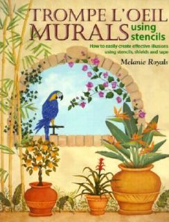   Oeil Murals Using Stencils by Melanie Royals 2000, Paperback