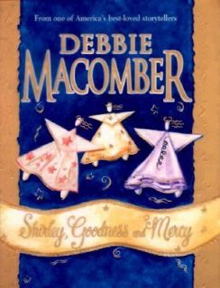   , Goodness and Mercy Bk. 4 by Debbie Macomber 1999, Hardcover