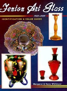 Fenton Art Glass, 1907 1939  Identification and Value Guide