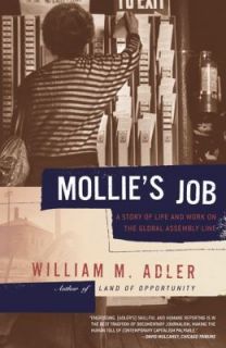 Mollies Job A Story of Life and Work on the Global Assembly Line by 