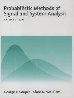 Probabilistic Methods of Signal and System Analysis by George R 