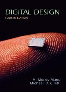 Digital Design by Michael D. Ciletti and M. Morris Mano 2006 