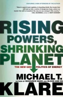   New Geopolitics of Energy by Michael T. Klare 2009, Paperback